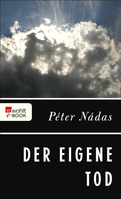 Peter Nadas - Der eigene Tod, E-bok