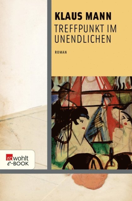 Klaus Mann, Fredric Kroll - Treffpunkt im Unendlichen, E-bok