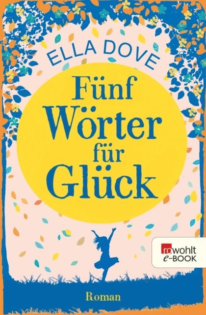 Ella Dove - Fünf Wörter für Glück, E-bok. Tillgänglighet: Lägg i varukorg