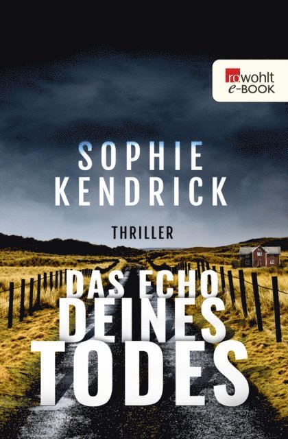 Sophie Kendrick - Das Echo deines Todes, E-bok