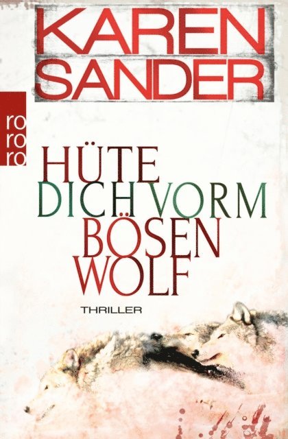 Karen Sander - Hüte dich vorm bösen Wolf, E-bok