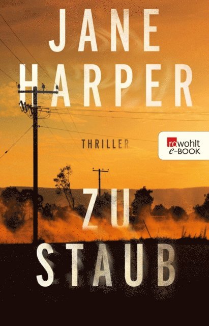 Jane Harper - Zu Staub, E-bok