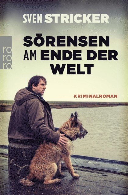 Sven Stricker - Sörensen am Ende der Welt, E-bok