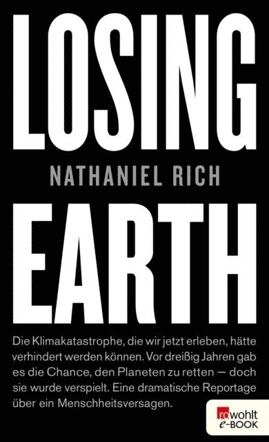 Nathaniel Rich - Losing Earth, E-bok