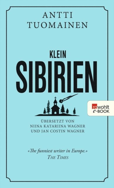 Antti Tuomainen - Klein-Sibirien, E-bok