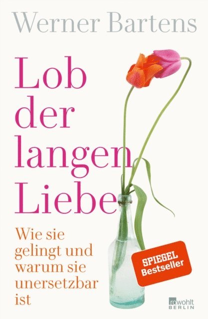 Werner Bartens - Lob der langen Liebe, E-bok