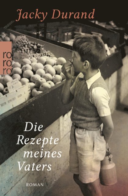 Jacky Durand - Die Rezepte meines Vaters, E-bok