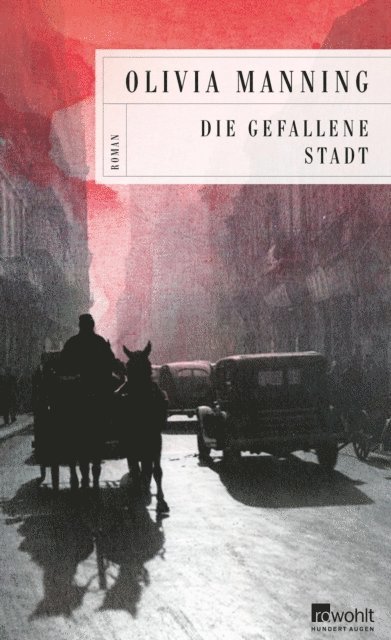 Olivia Manning - Die gefallene Stadt, E-bok