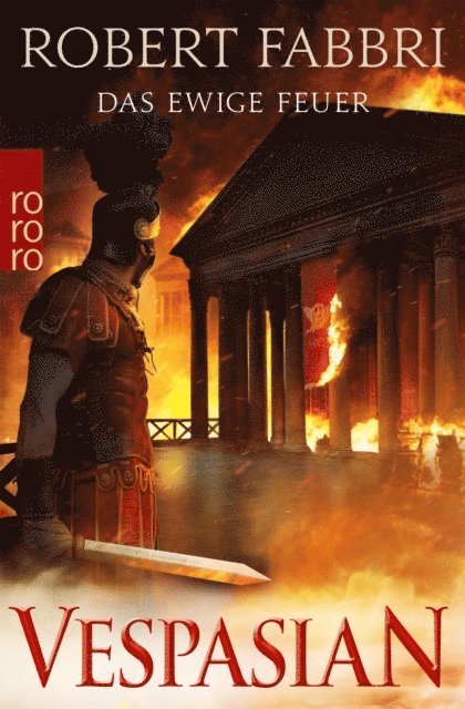 Robert Fabbri - Vespasian: Das ewige Feuer, E-bok