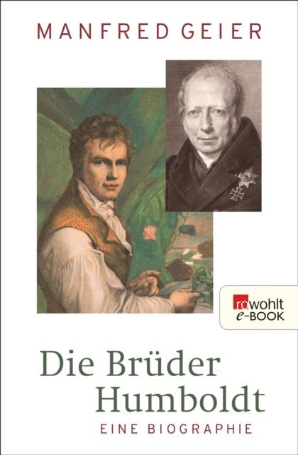 Manfred Geier - Die Brüder Humboldt, E-bok