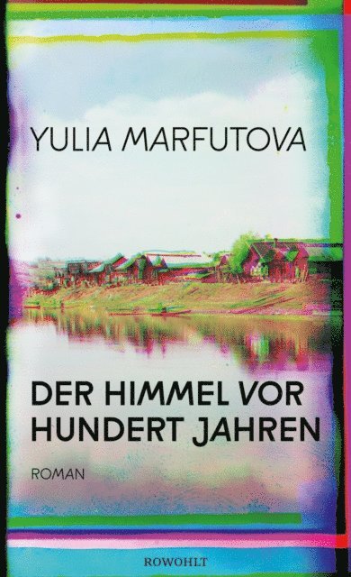Yulia Marfutova - Der Himmel vor hundert Jahren, E-bok