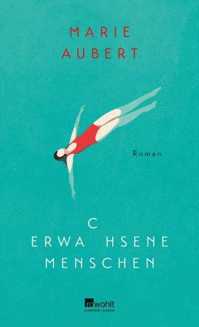 Marie Aubert - Erwachsene Menschen, E-bok