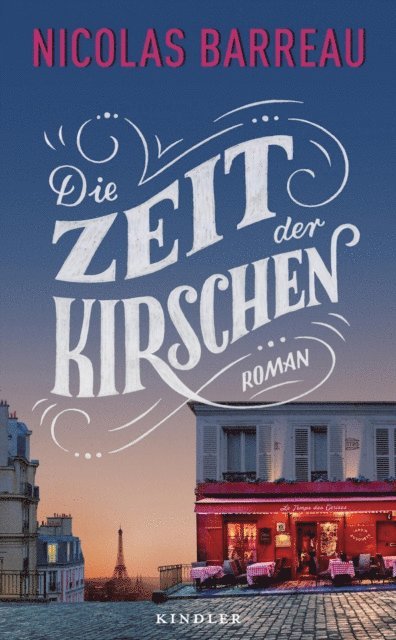 Nicolas Barreau - Die Zeit der Kirschen, E-bok