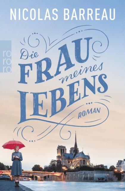 Nicolas Barreau - Die Frau meines Lebens, E-bok