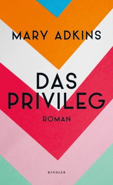 Mary Adkins - Das Privileg, E-bok
