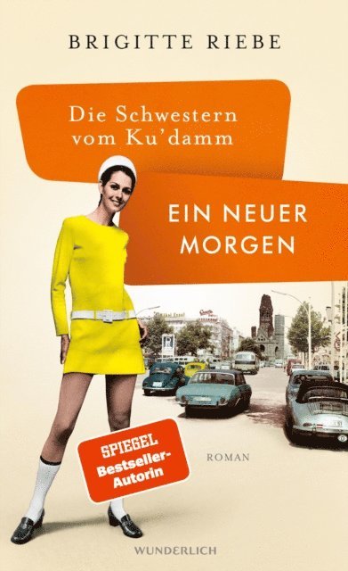 Brigitte Riebe - Die Schwestern vom Ku'damm: Ein neuer Morgen, E-bok