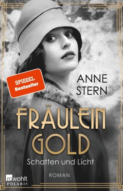 Anne Stern - Fräulein Gold: Schatten und Licht, E-bok