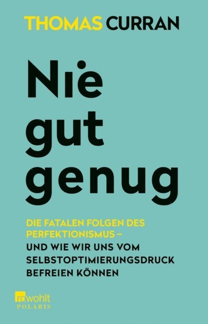 Thomas Curran - Nie gut genug, E-bok