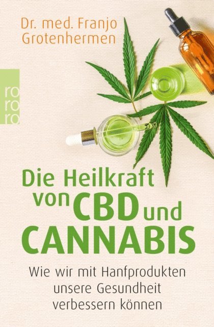 Dr. med. Franjo Grotenhermen - Die Heilkraft von CBD und Cannabis, E-bok