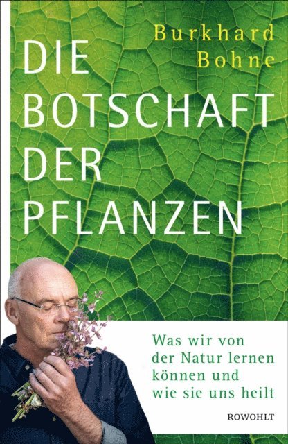 Burkhard Bohne - Die Botschaft der Pflanzen, E-bok