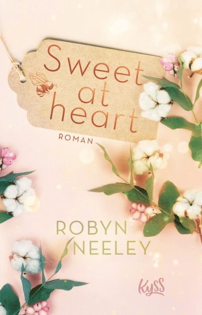 Robyn Neeley - Sweet at heart, E-bok