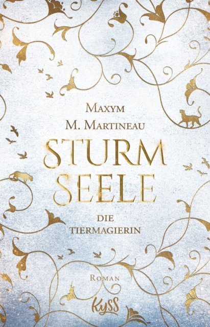 Maxym M. Martineau - Die Tiermagierin – Sturmseele, E-bok