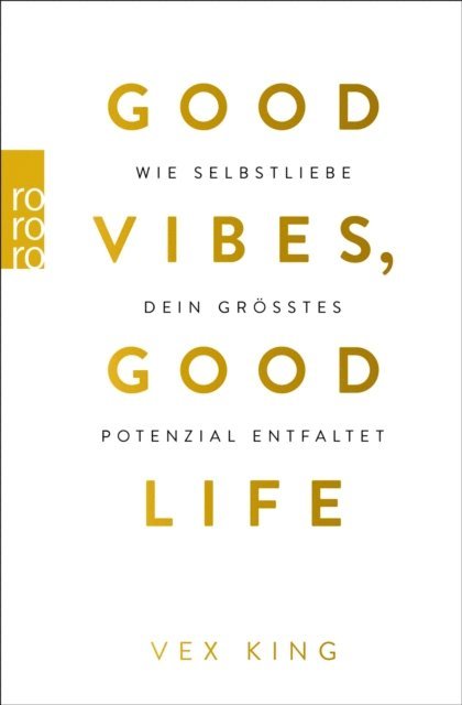 Vex King - Good Vibes, Good Life, E-bok