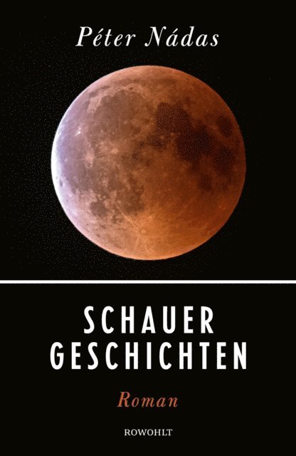 Peter Nadas - Schauergeschichten, E-bok