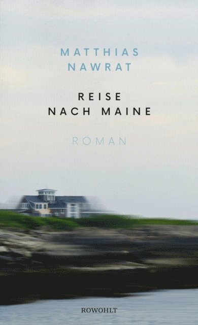Matthias Nawrat - Reise nach Maine, E-bok