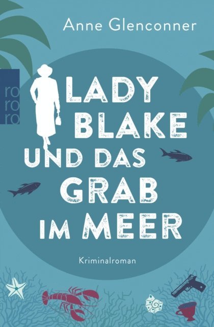 Anne Glenconner - Lady Blake und das Grab im Meer, E-bok