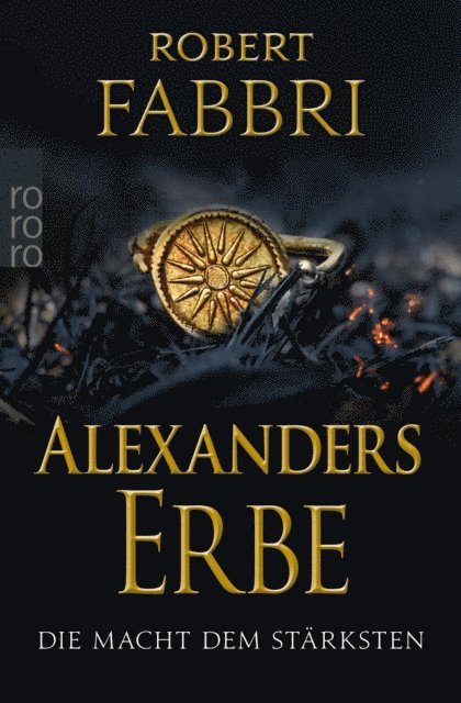 Robert Fabbri - Alexanders Erbe: Die Macht dem Stärksten, E-bok