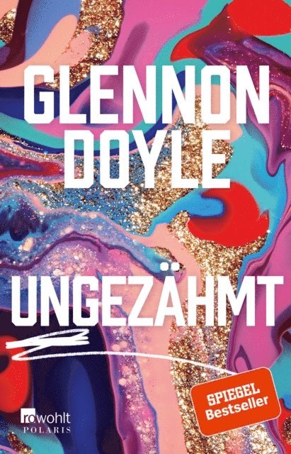 Glennon Doyle - Ungezähmt, E-bok