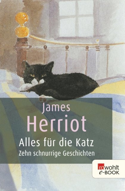 James Herriot - Alles für die Katz, E-bok