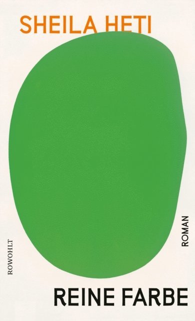 Sheila Heti - Reine Farbe, E-bok