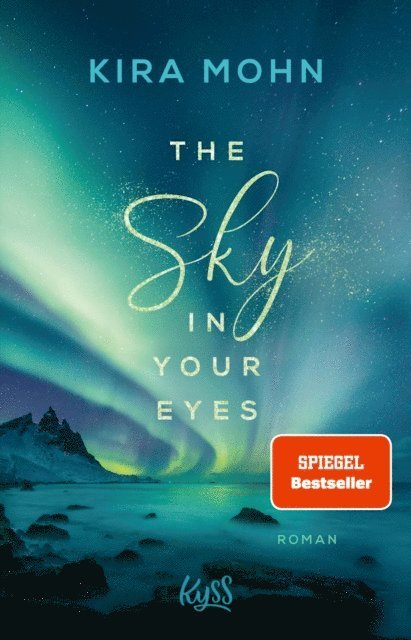 Kira Mohn - The Sky in your Eyes, E-bok. Tillgänglighet: Lägg i varukorg