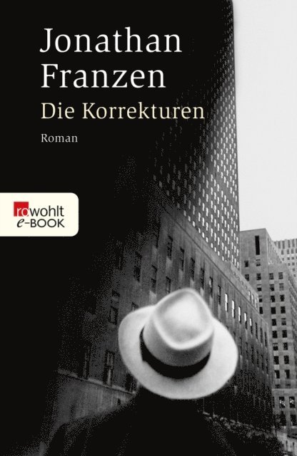 Jonathan Franzen - Die Korrekturen, E-bok