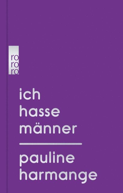 Pauline Harmange - Ich hasse Männer, E-bok