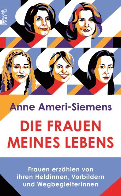 Anne Ameri-Siemens - Die Frauen meines Lebens, E-bok
