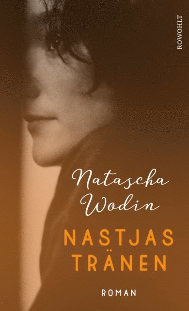 Natascha Wodin - Nastjas Tränen, E-bok