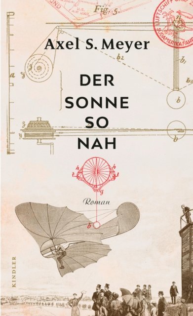 Axel S. Meyer - Der Sonne so nah, E-bok
