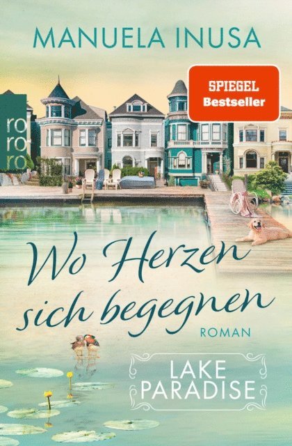 Manuela Inusa - Lake Paradise – Wo Herzen sich begegnen, E-bok