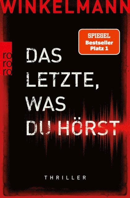 Andreas Winkelmann - Das Letzte, was du hörst, E-bok