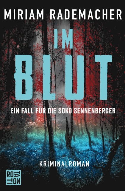 Miriam Rademacher - Im Blut, E-bok