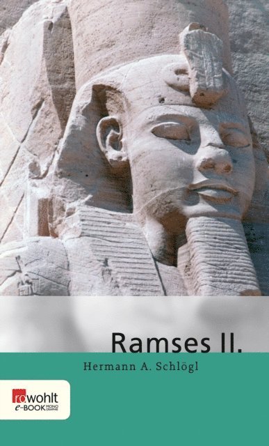 Hermann A. Schlogl - Ramses II., E-bok