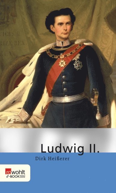 Dirk Heierer - Ludwig II., E-bok