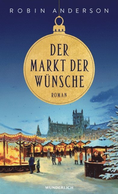 Robin Anderson - Der Markt der Wünsche, E-bok