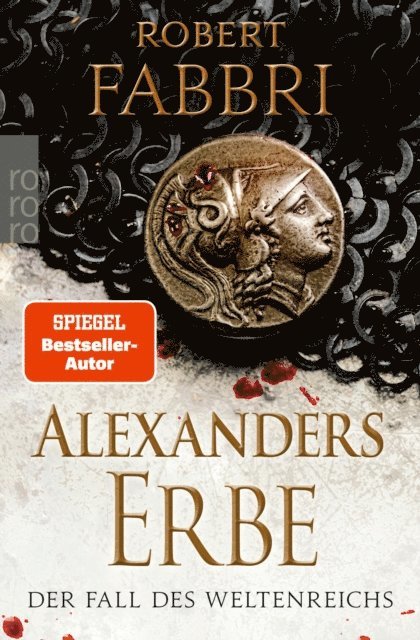 Robert Fabbri - Alexanders Erbe: Der Fall des Weltenreichs, E-bok