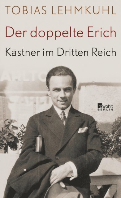 Tobias Lehmkuhl - Der doppelte Erich, E-bok