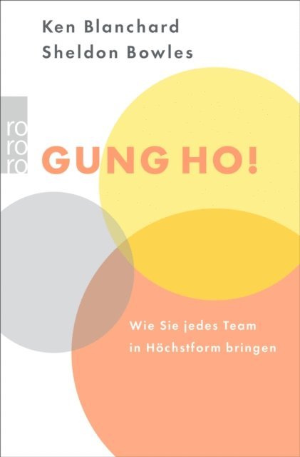 Sheldon M. Bowles, Kenneth Blanchard - Gung Ho!, E-bok