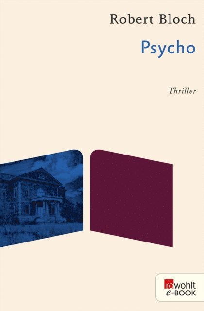 Robert Bloch - Psycho, E-bok